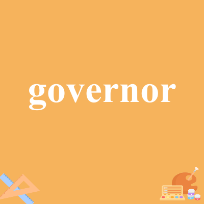 governor
