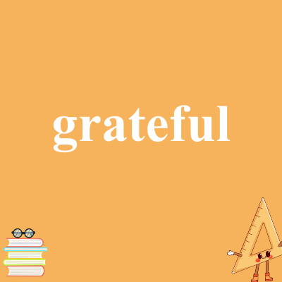 grateful