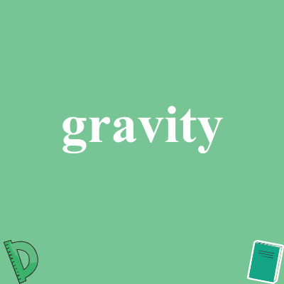 gravity