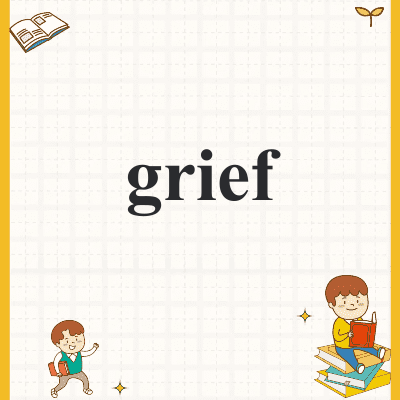 grief
