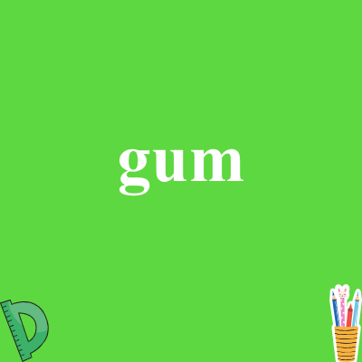 gum