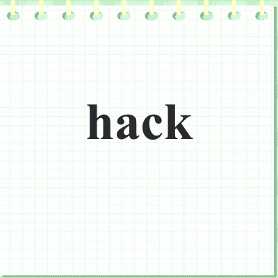 hack