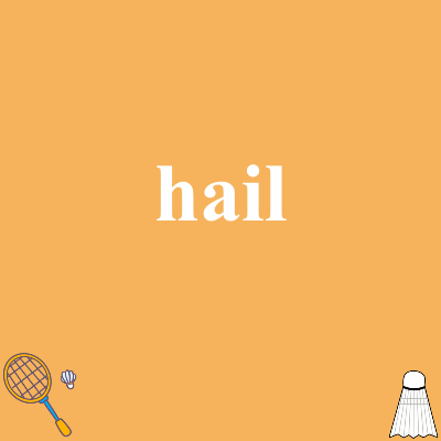 hail