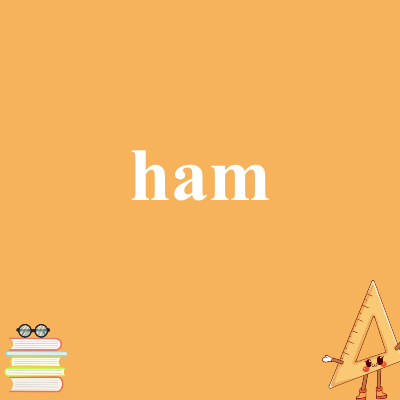 ham