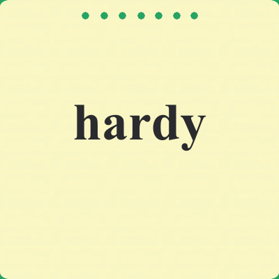 hardy