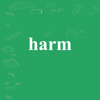 harm