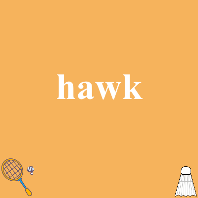 hawk