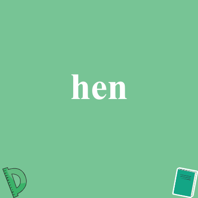 hen