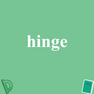 hinge
