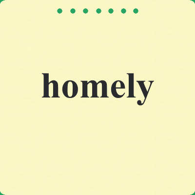 homely