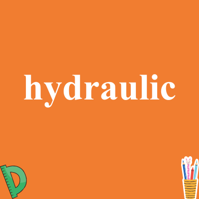 hydraulic