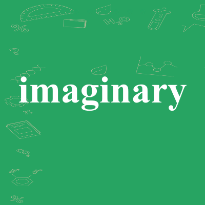 imaginary