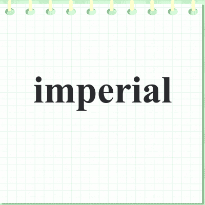 imperial