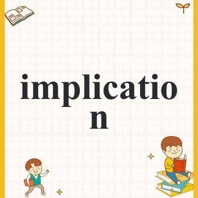 implication