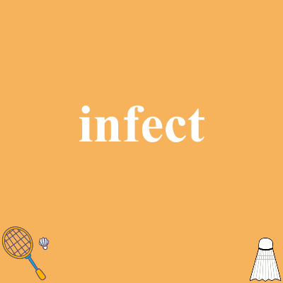 infect