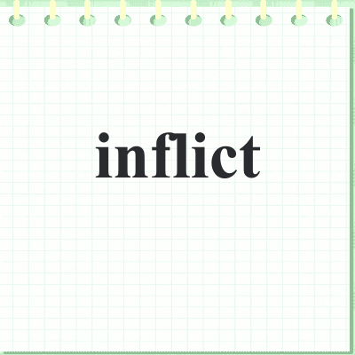 inflict