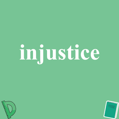 injustice