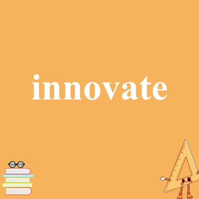 innovate