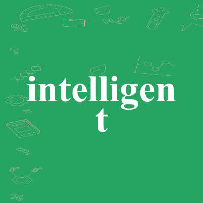 intelligent