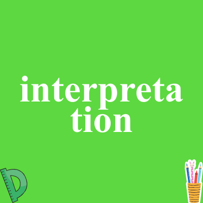 interpretation