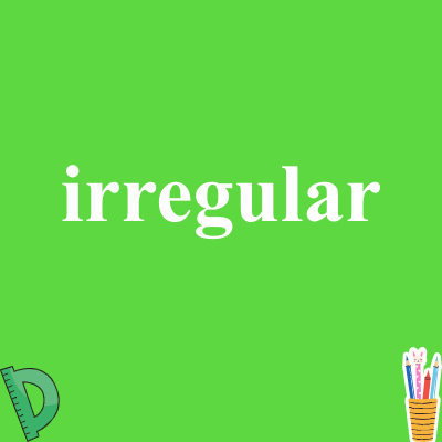 irregular