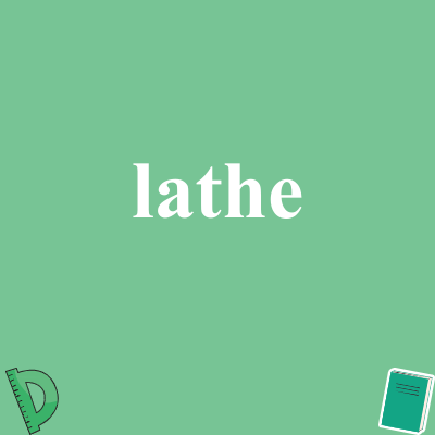 lathe