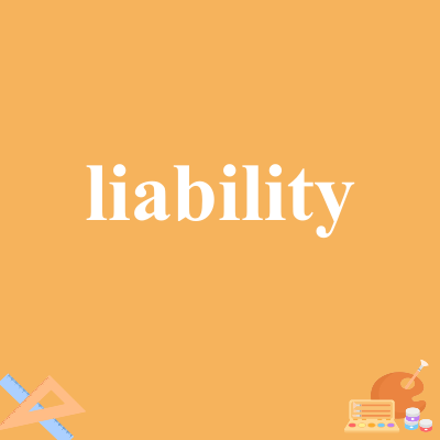 liability