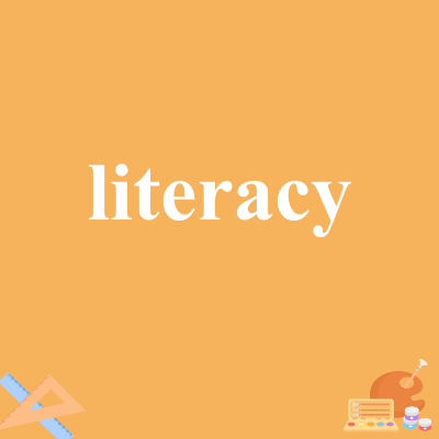 literacy