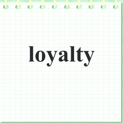 loyalty