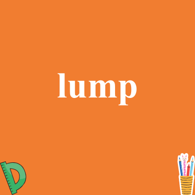 lump