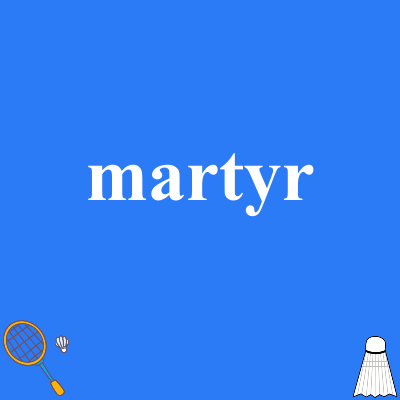 martyr