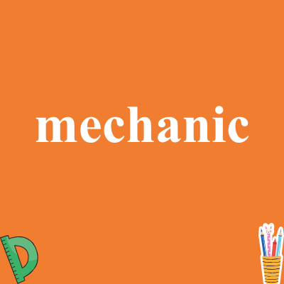 mechanic