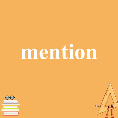 mention