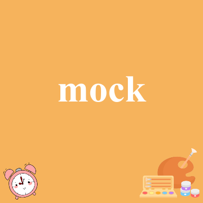 mock