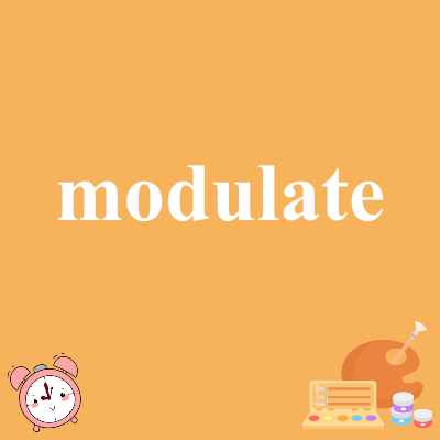 modulate