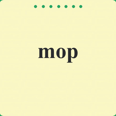 mop