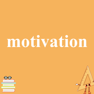 motivation