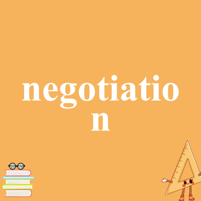 negotiation
