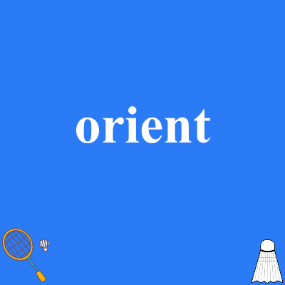 orient