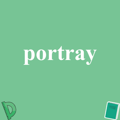 portray
