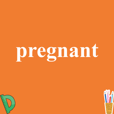 pregnant