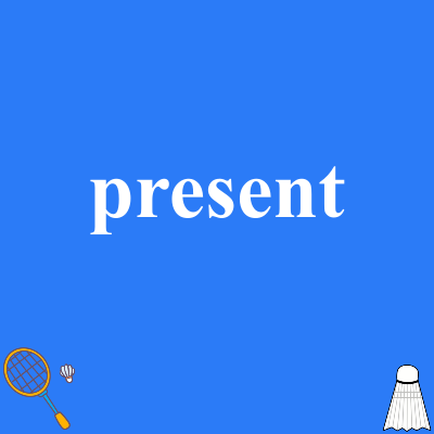 present