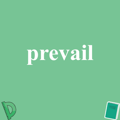 prevail