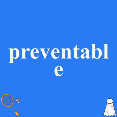 preventable