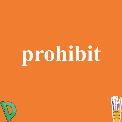 prohibit