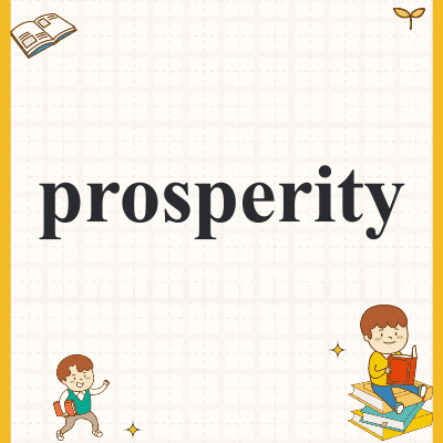 prosperity