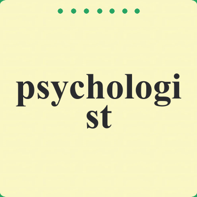 psychologist