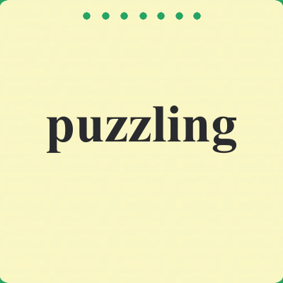 puzzling