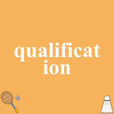 qualification
