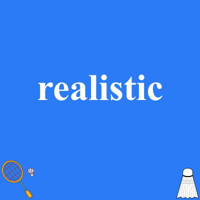 realistic